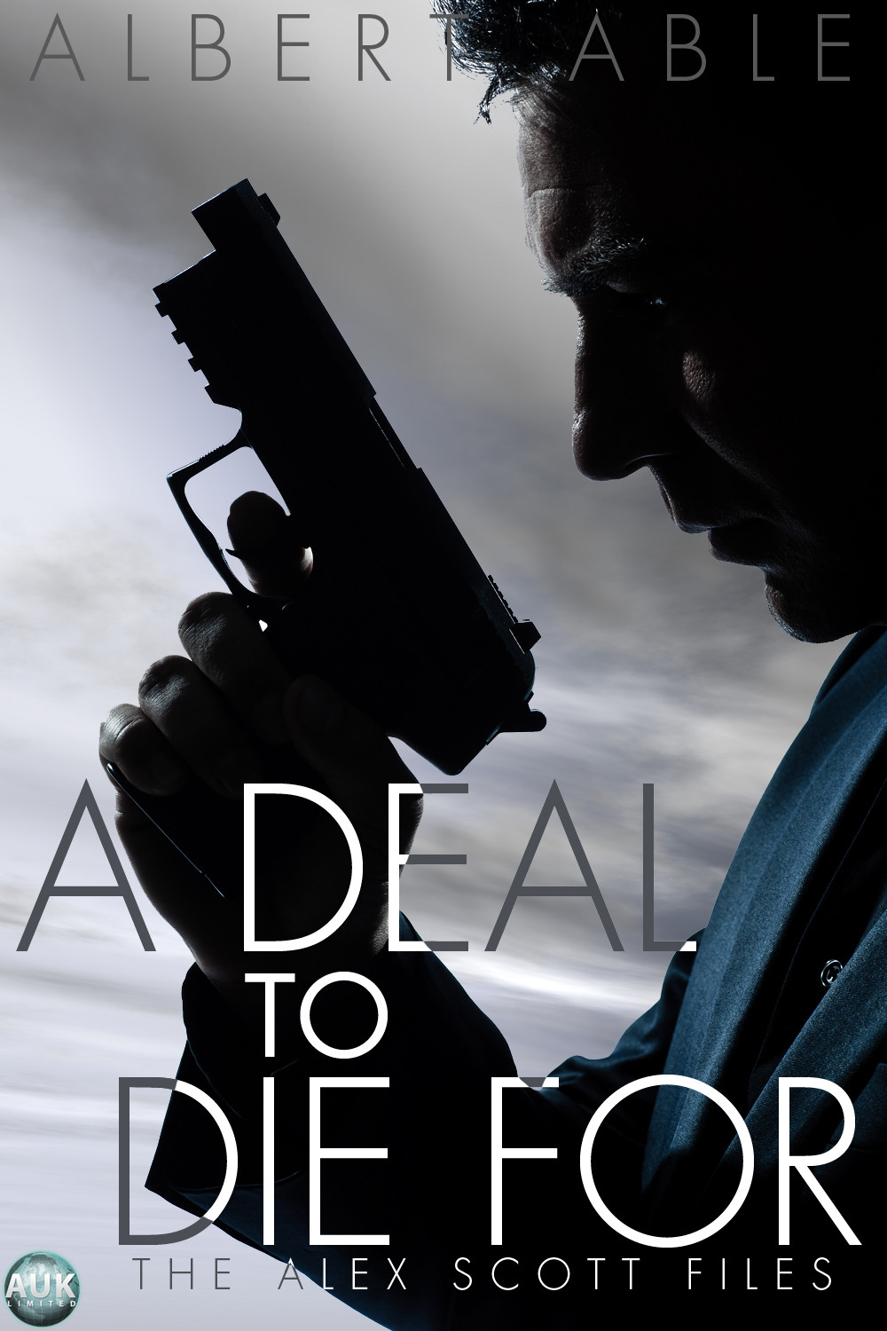 Alex Scott Files 01 A Deal To Die For Able Albert