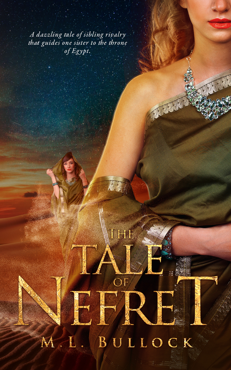 The Desert Queen 01 The Tale Of Nefret Bullock Ml