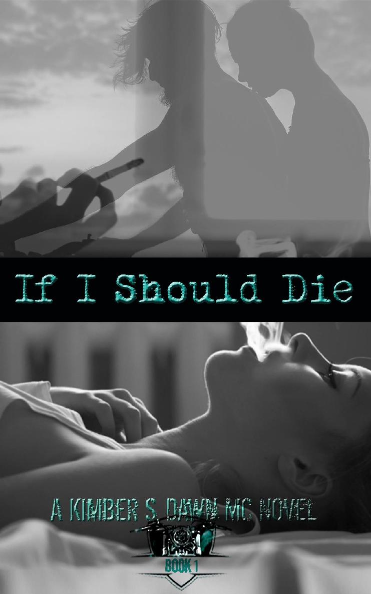 If I Should Die Dawn Kimber S