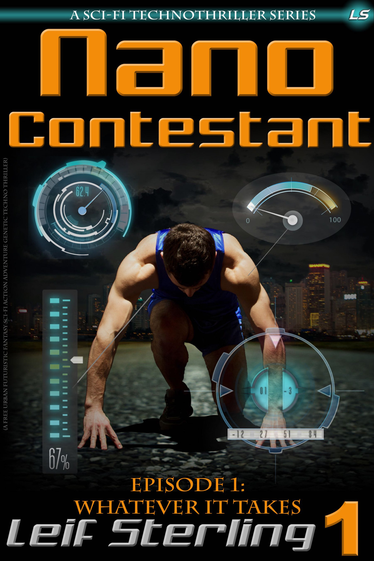 Nano Contestant Episode 1 Whatever It Takes Leif Sterling