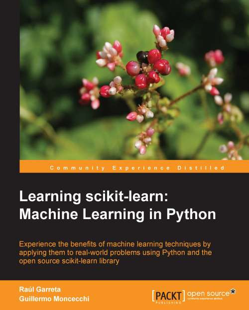 Learning Scikitlearn Machine Learning In Python Moncecchi Guillermo Garreta