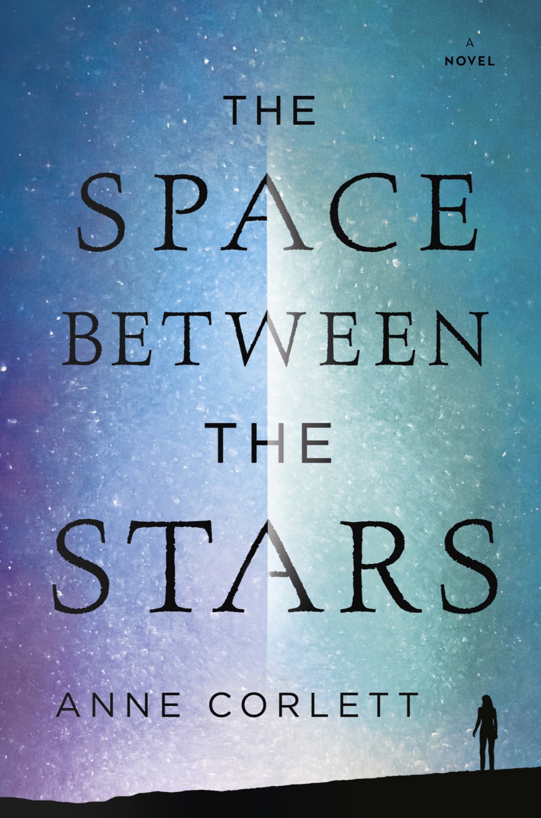 The Space Between The Stars Corlett Anne