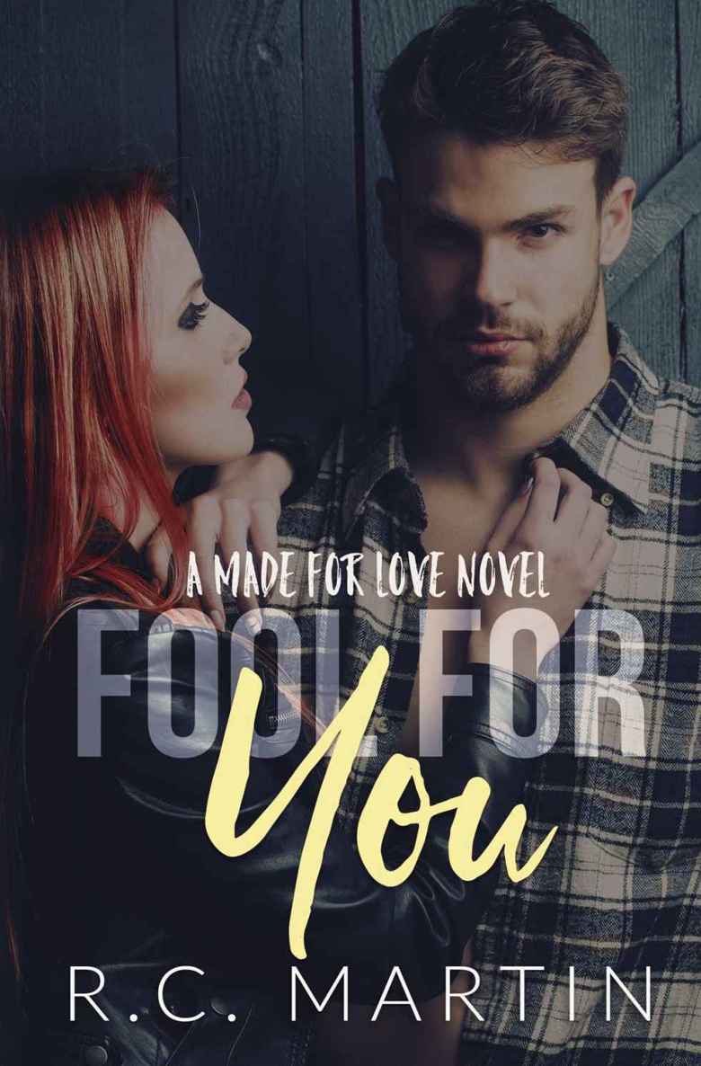 Made For Love 04 Fool For You Martin Rc
