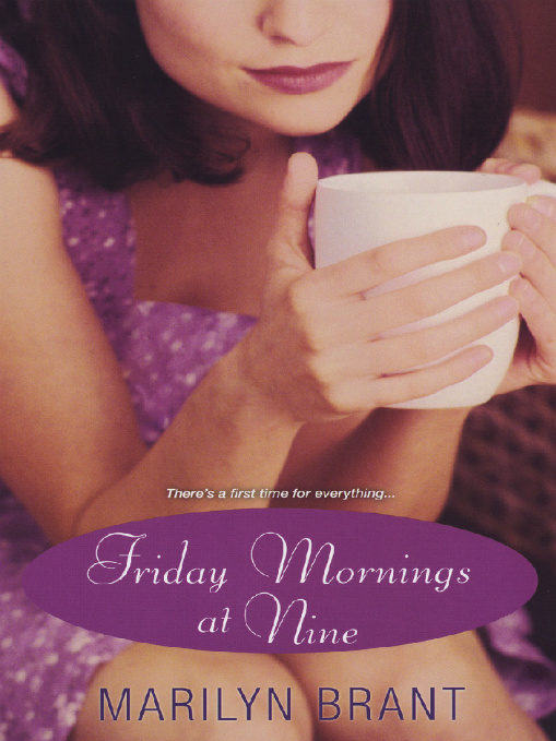 Friday Mornings At Nine Brant Marilyn