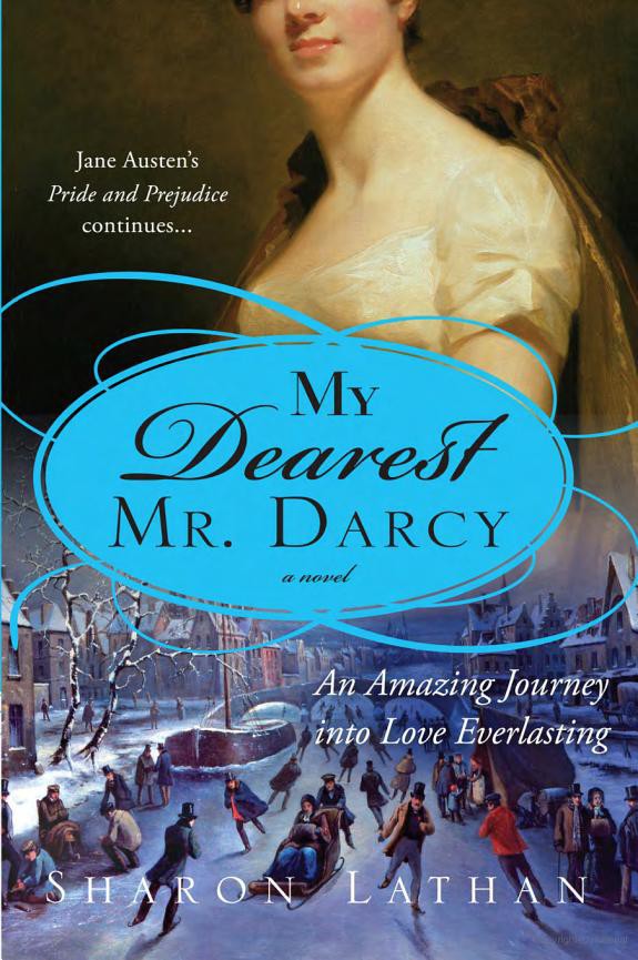 The Darcy Saga 03 My Dearest Mr Darcy Lathan Sharon