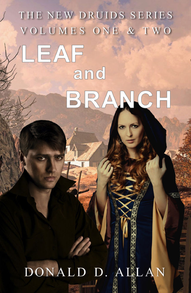 New Druids 00 Leaf And Branch Volume 12 Allan Donald D