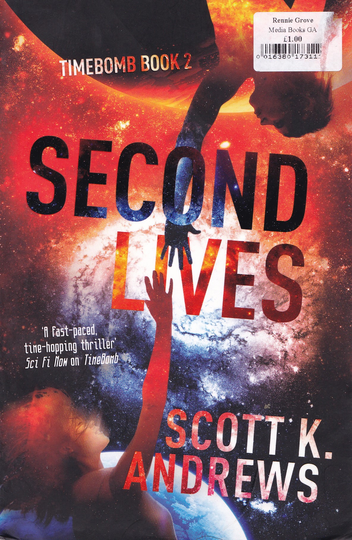 Timebomb Trilogy 02 Second Lives Andrews Scott K