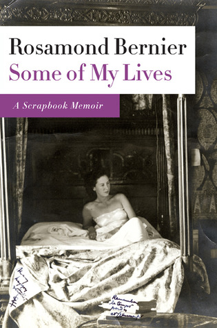 Some Of My Lives Bernier Rosamond