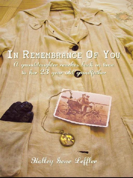 In Remembrance Of You Leffler Holley Gene