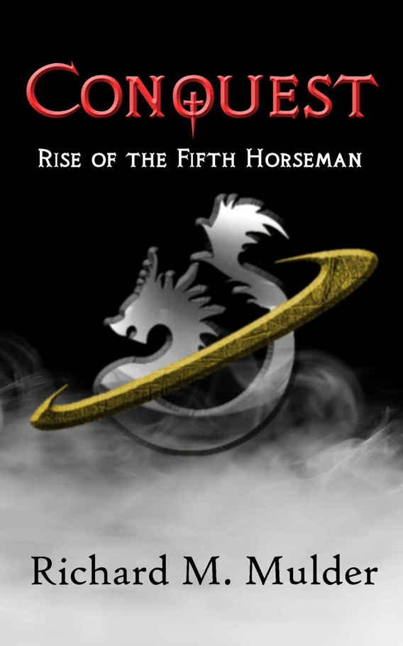 Conquest Rise Of The Fifth Horseman Mulder Richard M