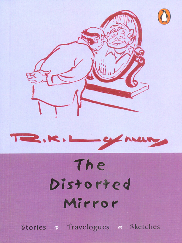Distorted Mirror Laxman Rk