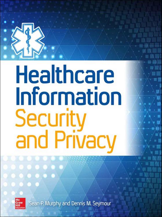 Healthcare Information Security And Privacy Sean Murphy