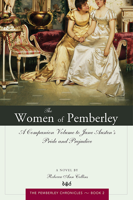 The Pemberley Chronicles 02 The Women Of Pemberley Collins