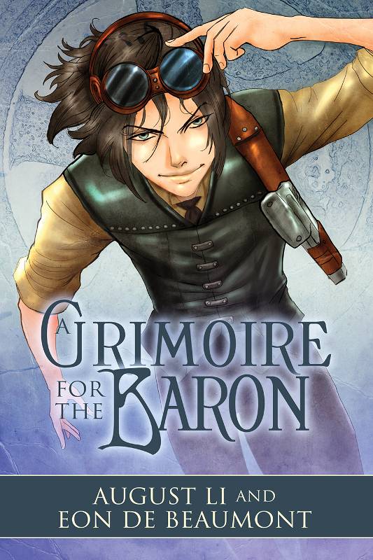 Steamcraft Sorcery 02 A Grimoire For The Baron Beaumont