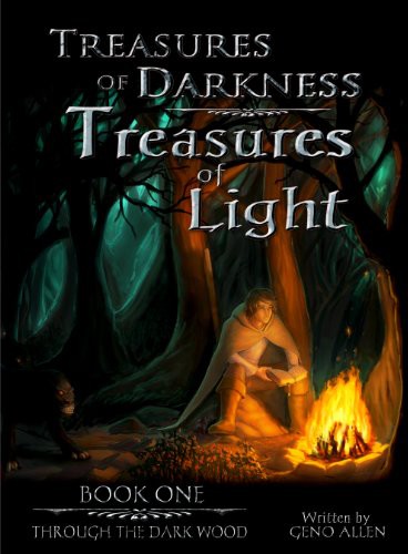 Treasures Of Darkness Treasures Of Light 01 Through The Dark Wood Allen