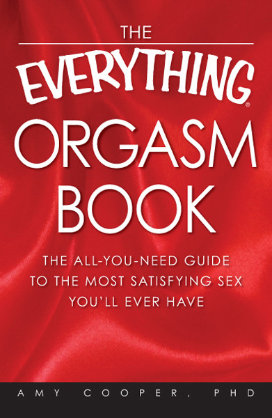 The Everything Orgasm Book Cooper Amy