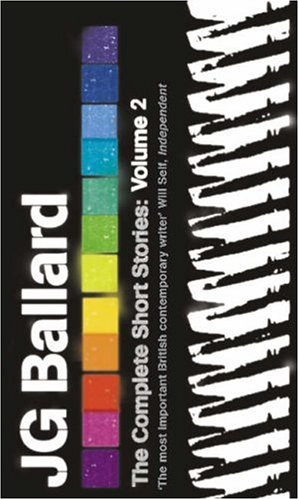 The Complete Short Stories Volume 2 J G Ballard
