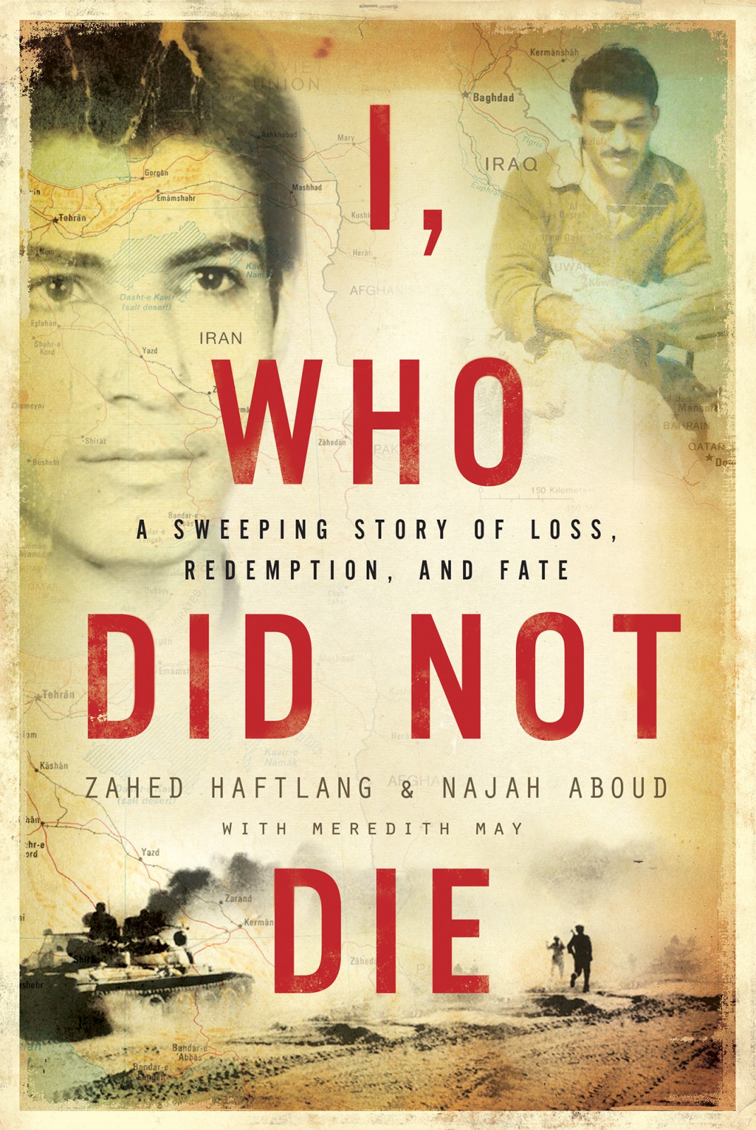 I Who Did Not Die Haftlang Zahed Aboud Najah