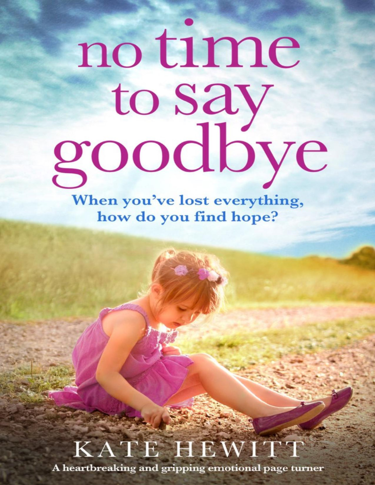No Time To Say Goodbye Kate Hewitt