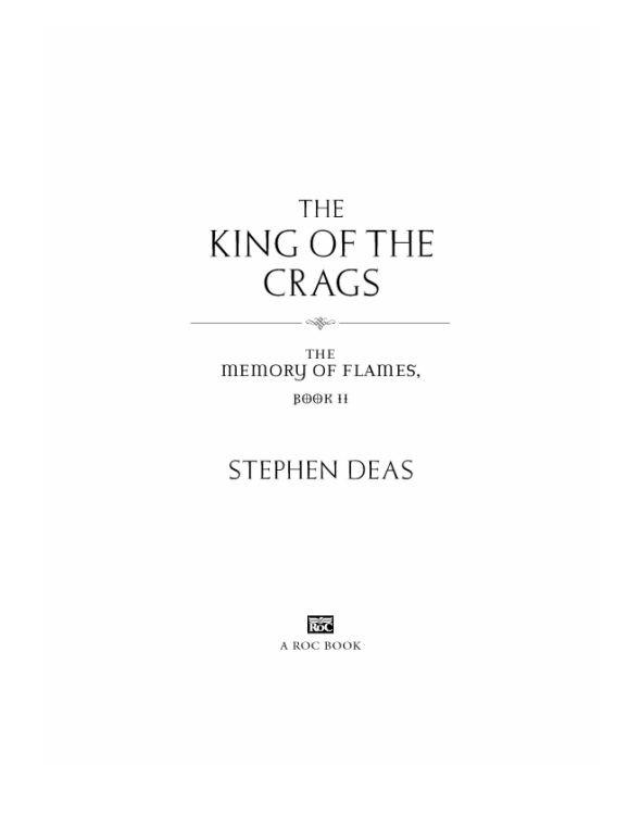 The Memory Of Flames 02 The King Of The Crags Deas Stephen