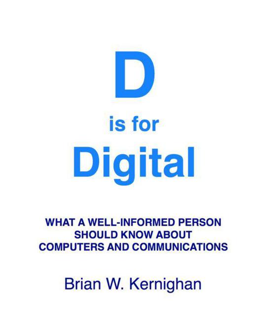 D Is For Digital Kernighan Brian