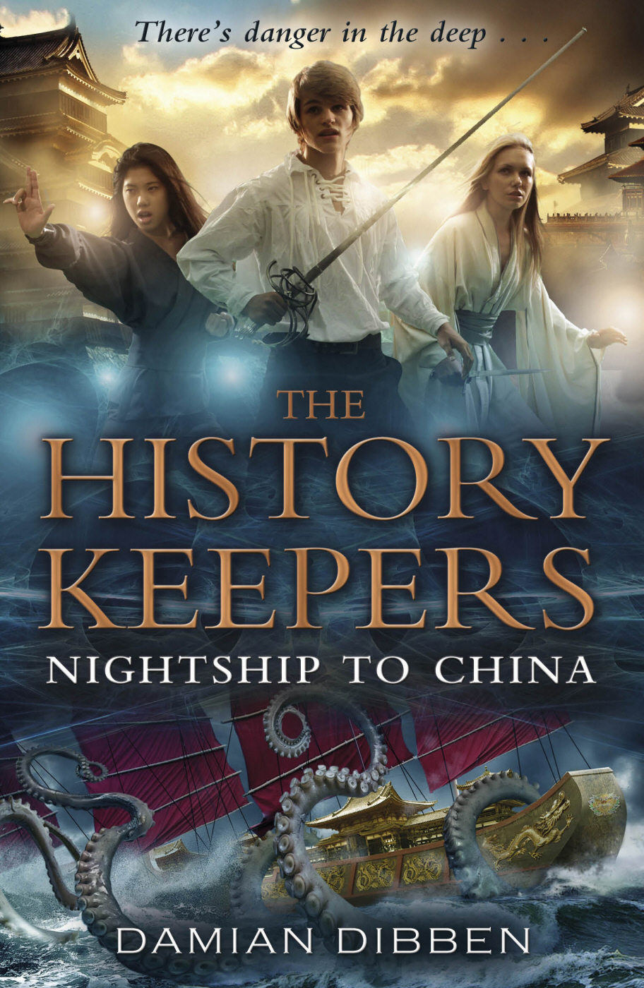 History Keepers 03 Nightship To China Dibben Damian