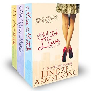 No Match For Love 00 Box Set 1 13 Miss Match Not Your Match Mix N Match Armstrong