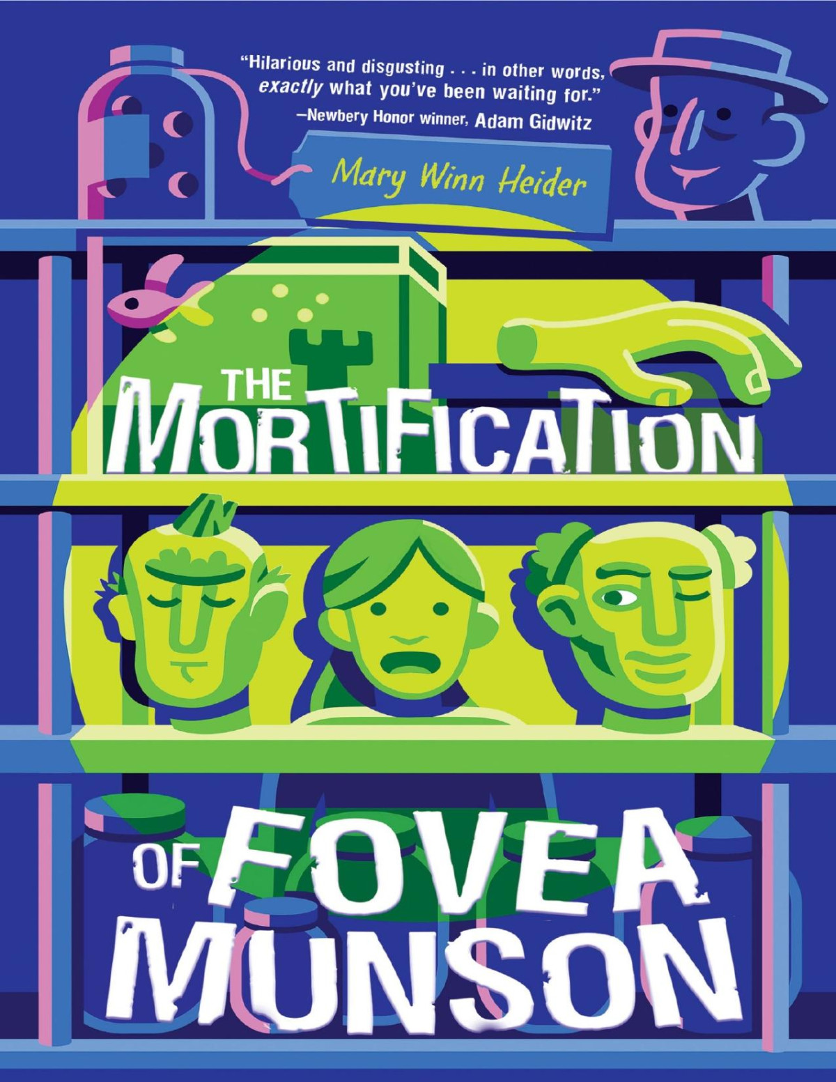 The Mortification Of Fovea Munson Mary Winn Heider