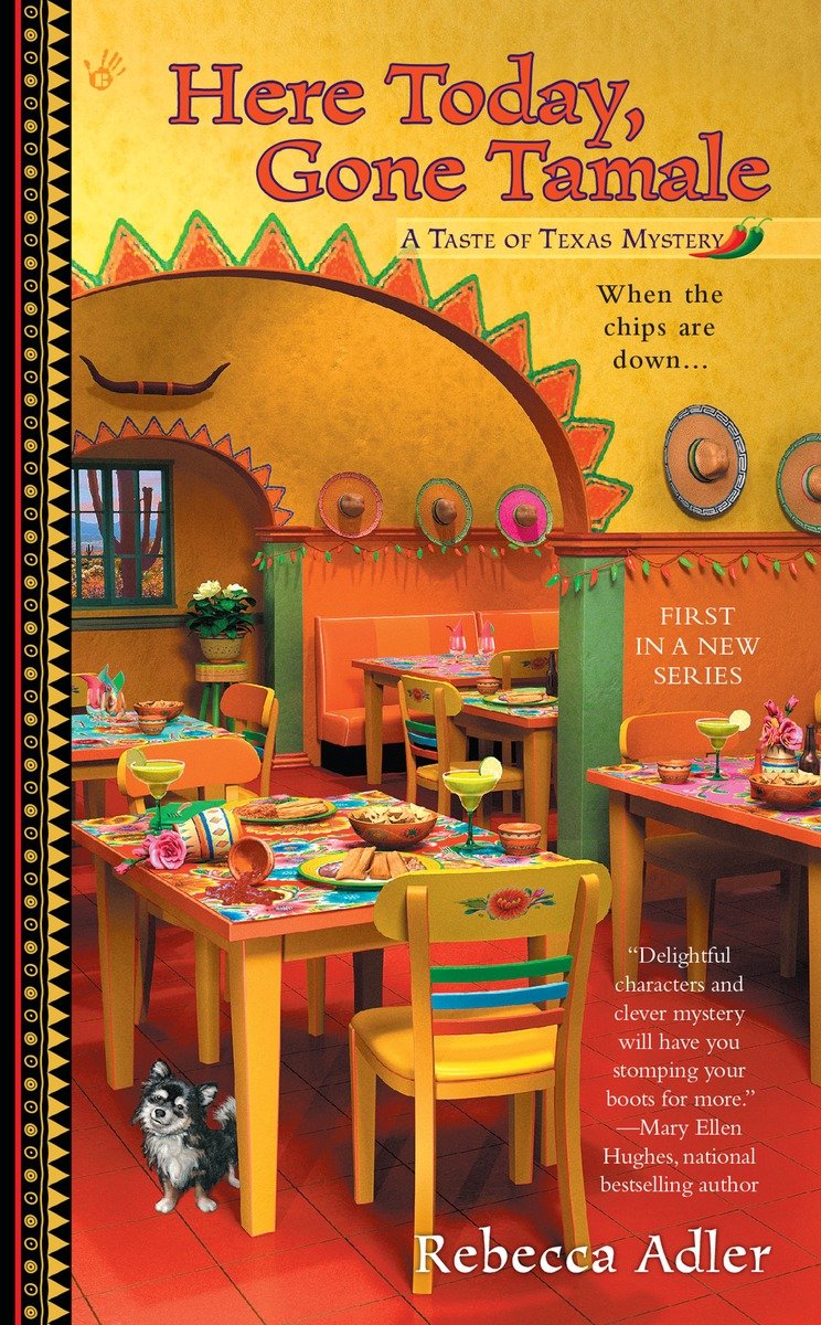 A Taste Of Texas Mystery 01 Here Today Gone Tamale Adler