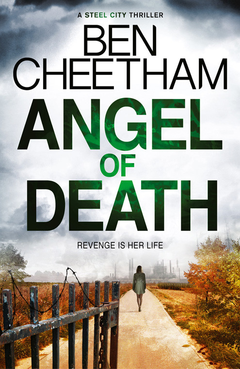 Steel City 02 Angel Of Death Cheetham Ben