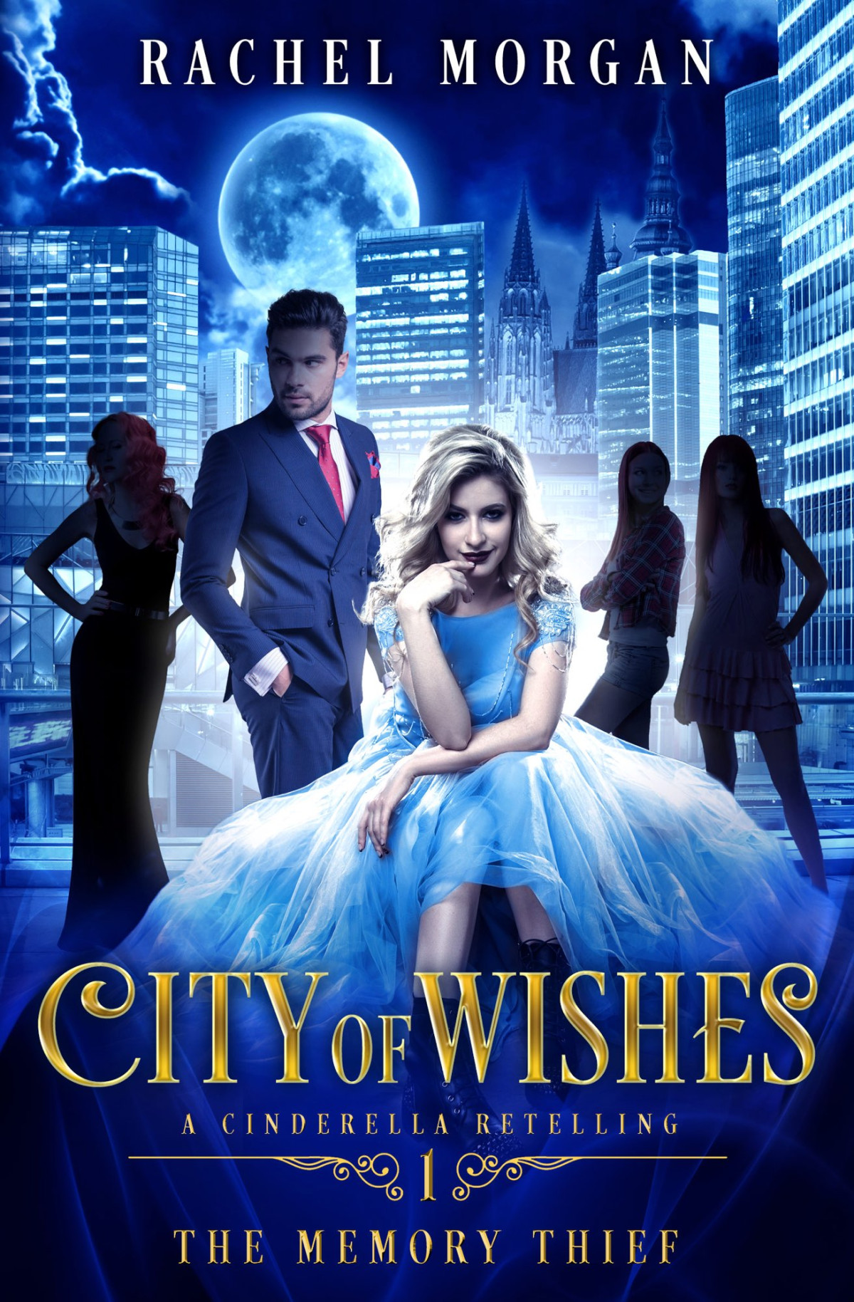 City Of Wishes 01 The Memory Thief Morgan Rachel