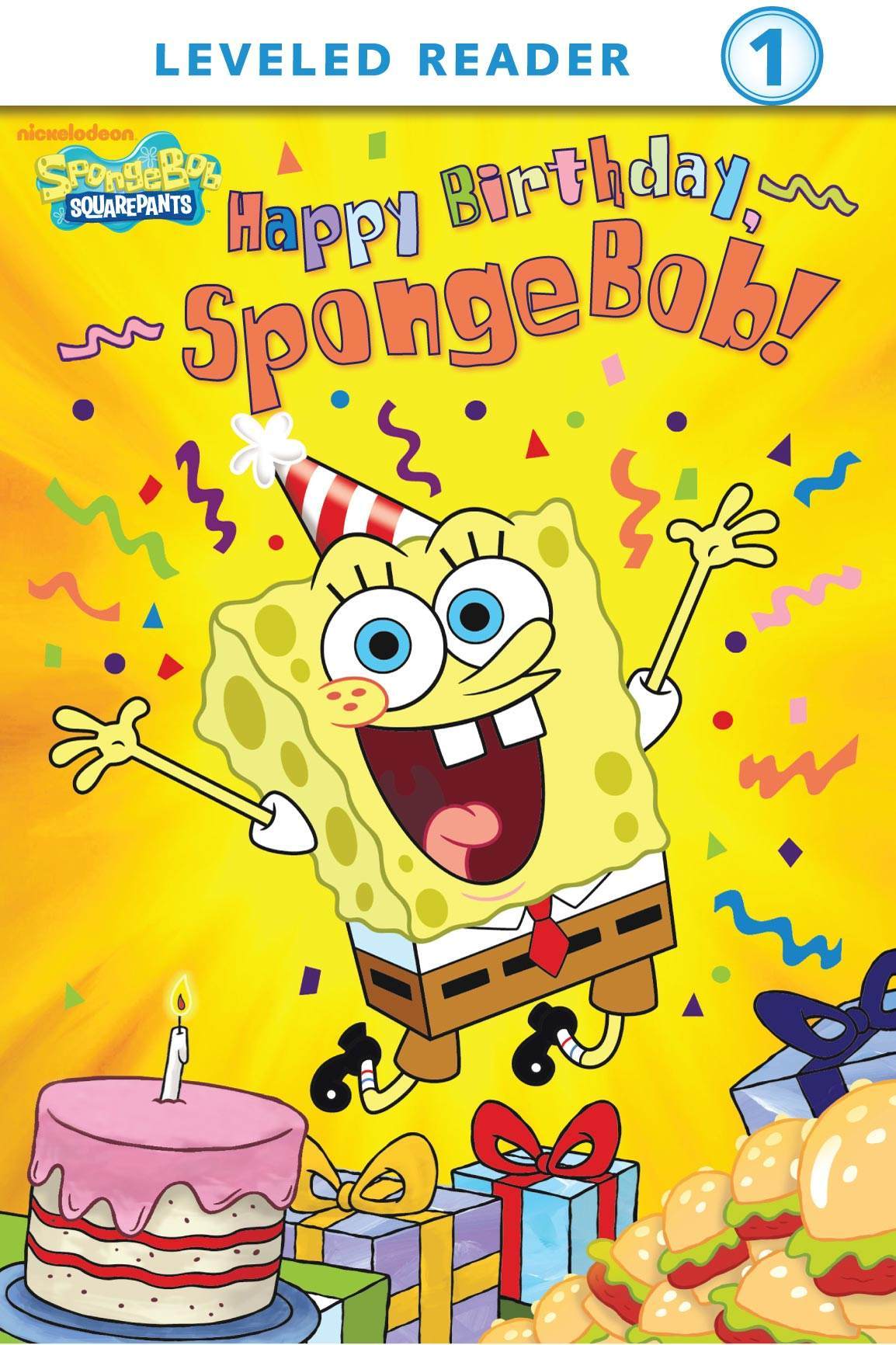Happy Birthday Spongebob Spongebob Squarepants Nickelodeon Publishing