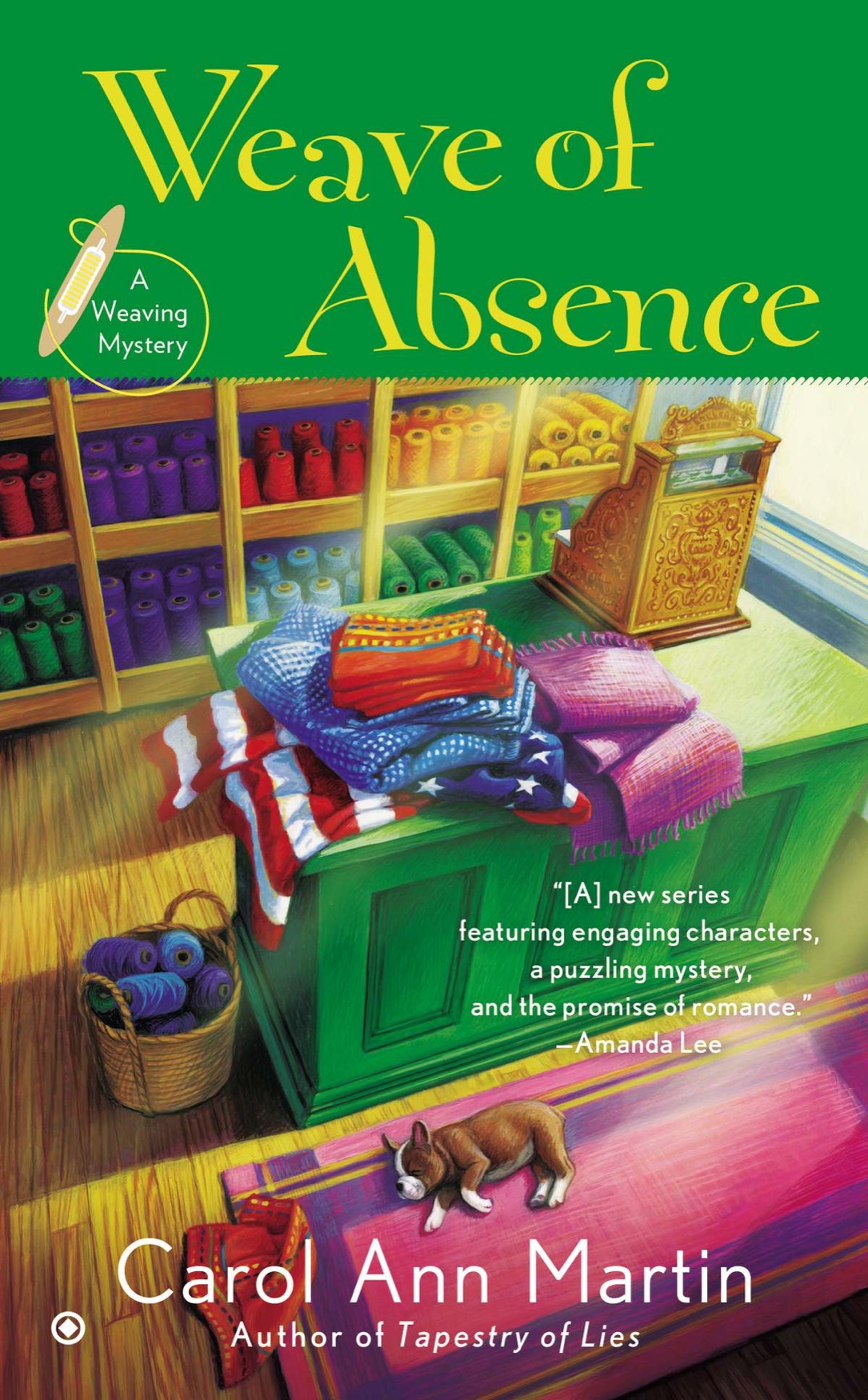 A Weaving Mystery 03 Weave Of Absence Martin Carol Ann