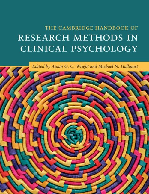 The Cambridge Handbook Of Research Methods In Clinical Psychology Aidan G C Wright