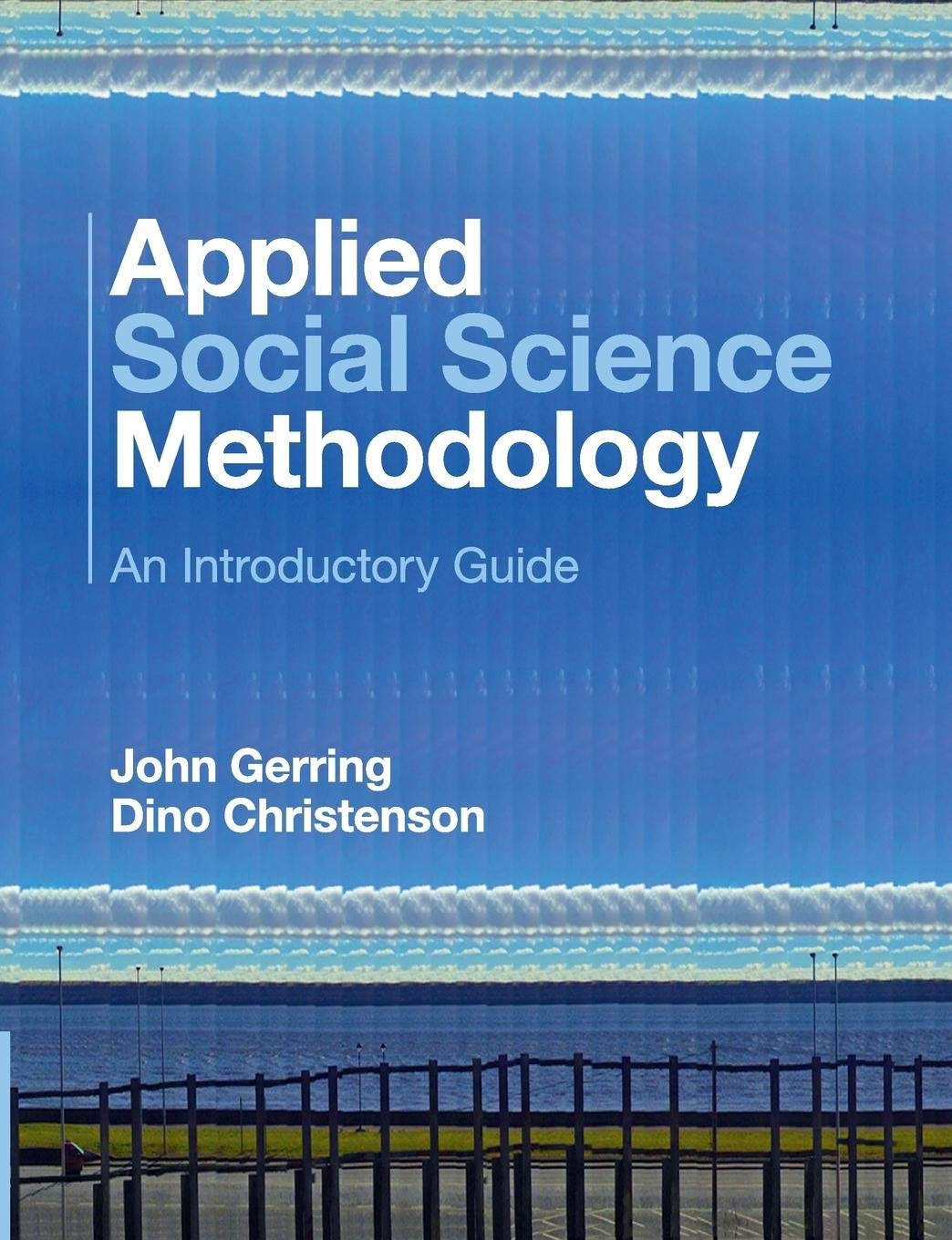 Applied Social Science Methodology An Introductory Guide John Gerring