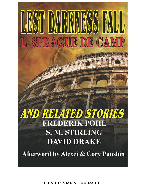 Lest Darkness Fall And Related Stories Camp Lsprague De Pohl