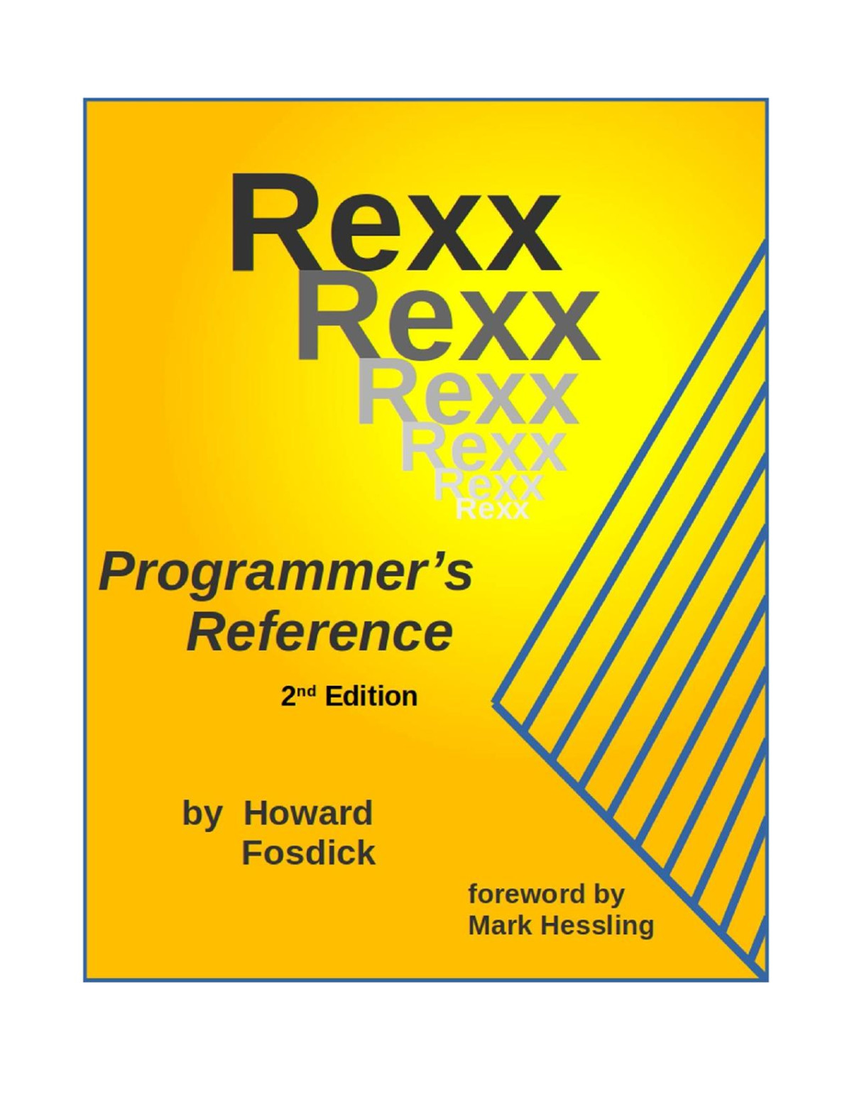 Rexx Programmers Reference 2025 2nd Edition Fosdick H