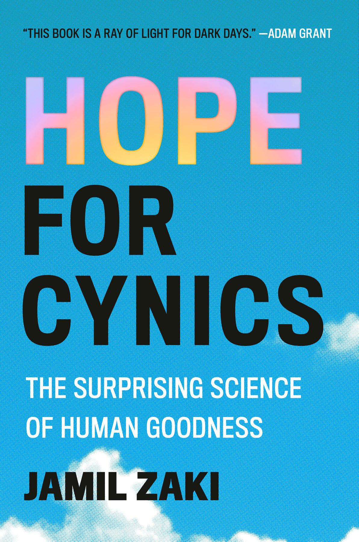 Hope For Cynics Jamil Zaki