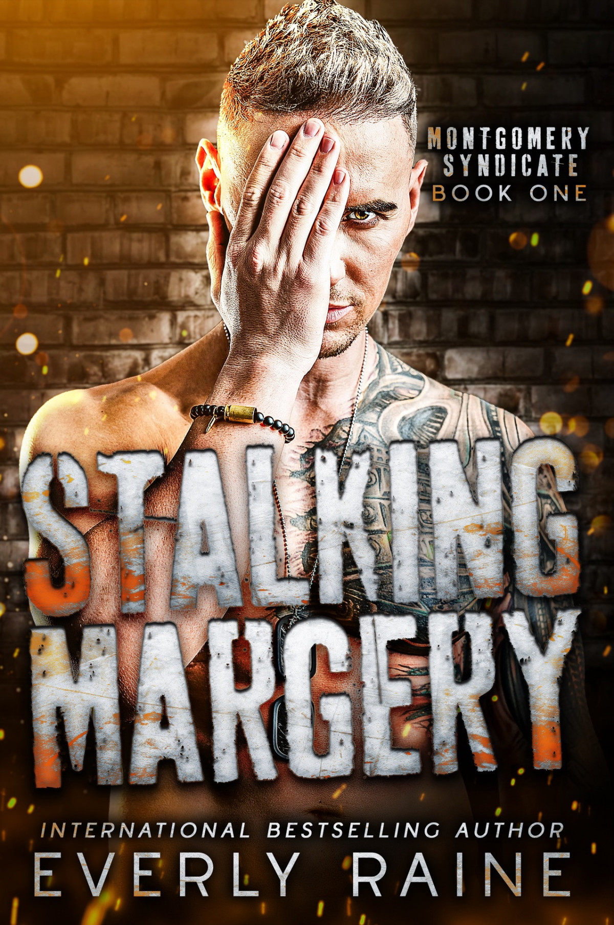 Stalking Margery Montgomery Syndicate Book 1 Everly Raine