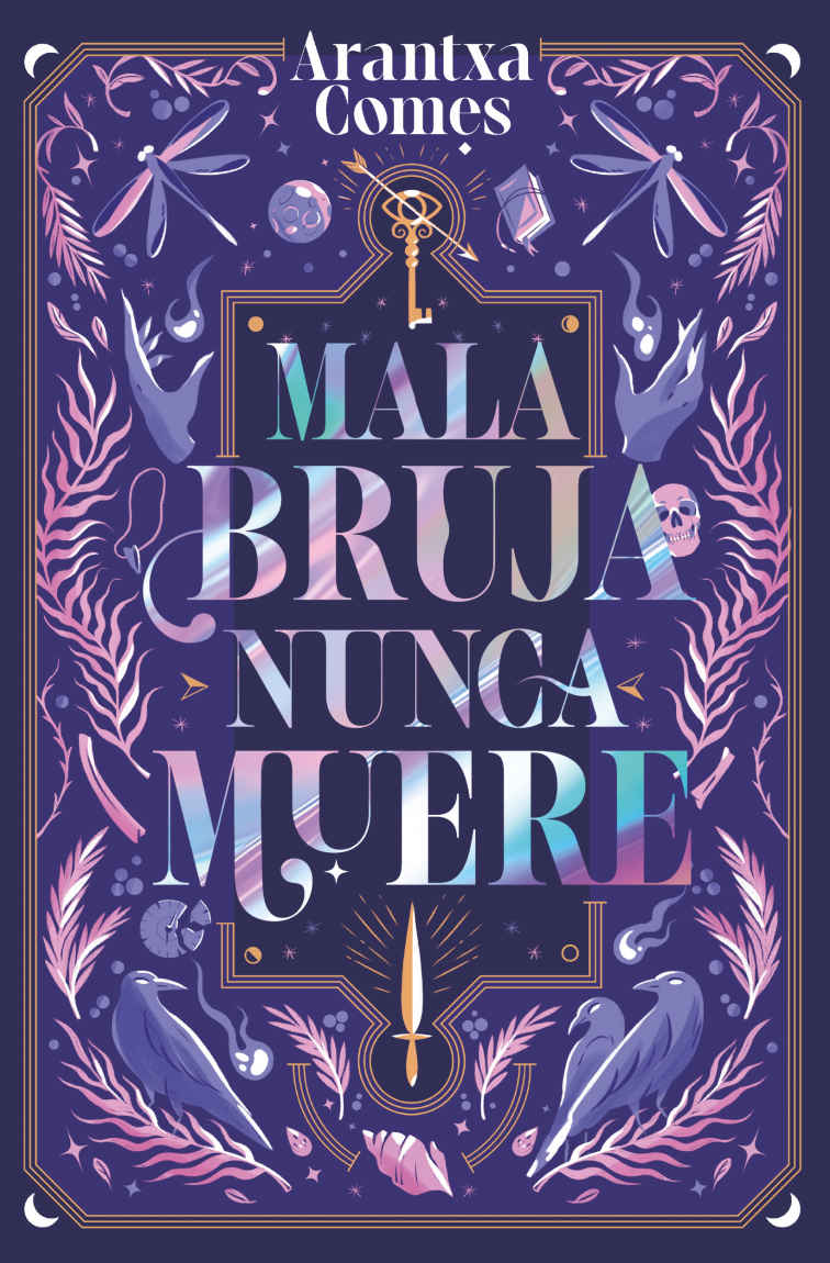 Mala Bruja Nunca Muere Arantxa Comes