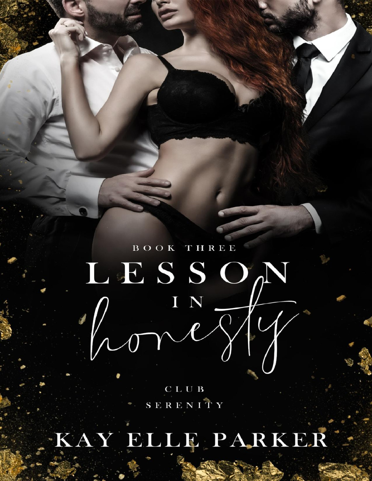 Lesson In Honesty Club Serenity Book 4 1st Edition Kay Elle Parker