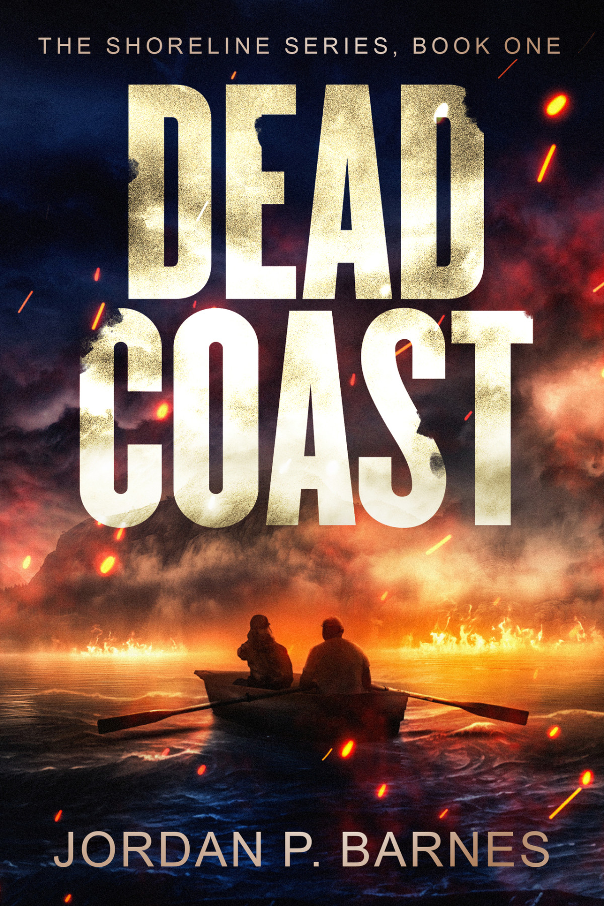 Dead Coast A Postapocalyptic Survival Thriller 1st Edition Jordan P Barnes