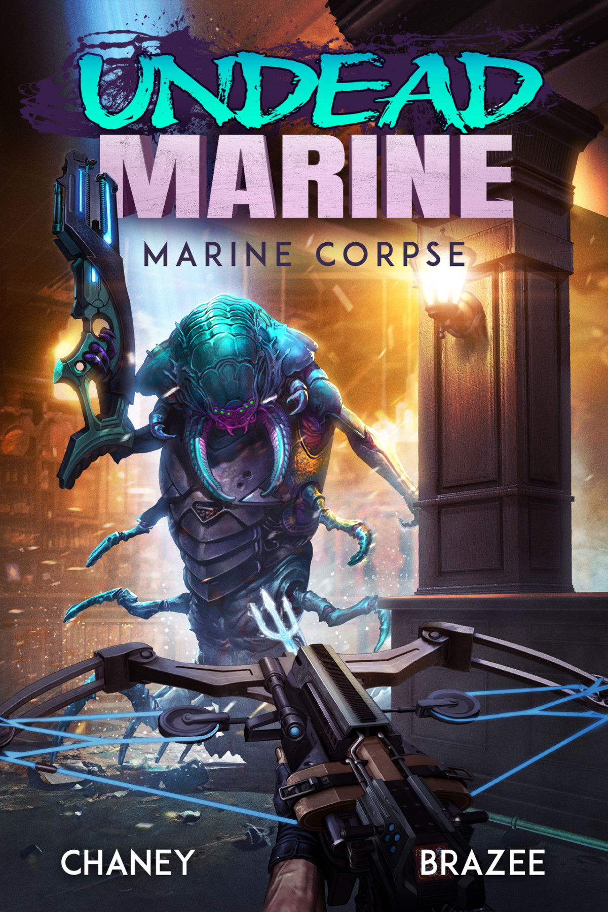 Marine Corpse Undead Marine Book 4 Jn Chaney Jonathan P Brazee