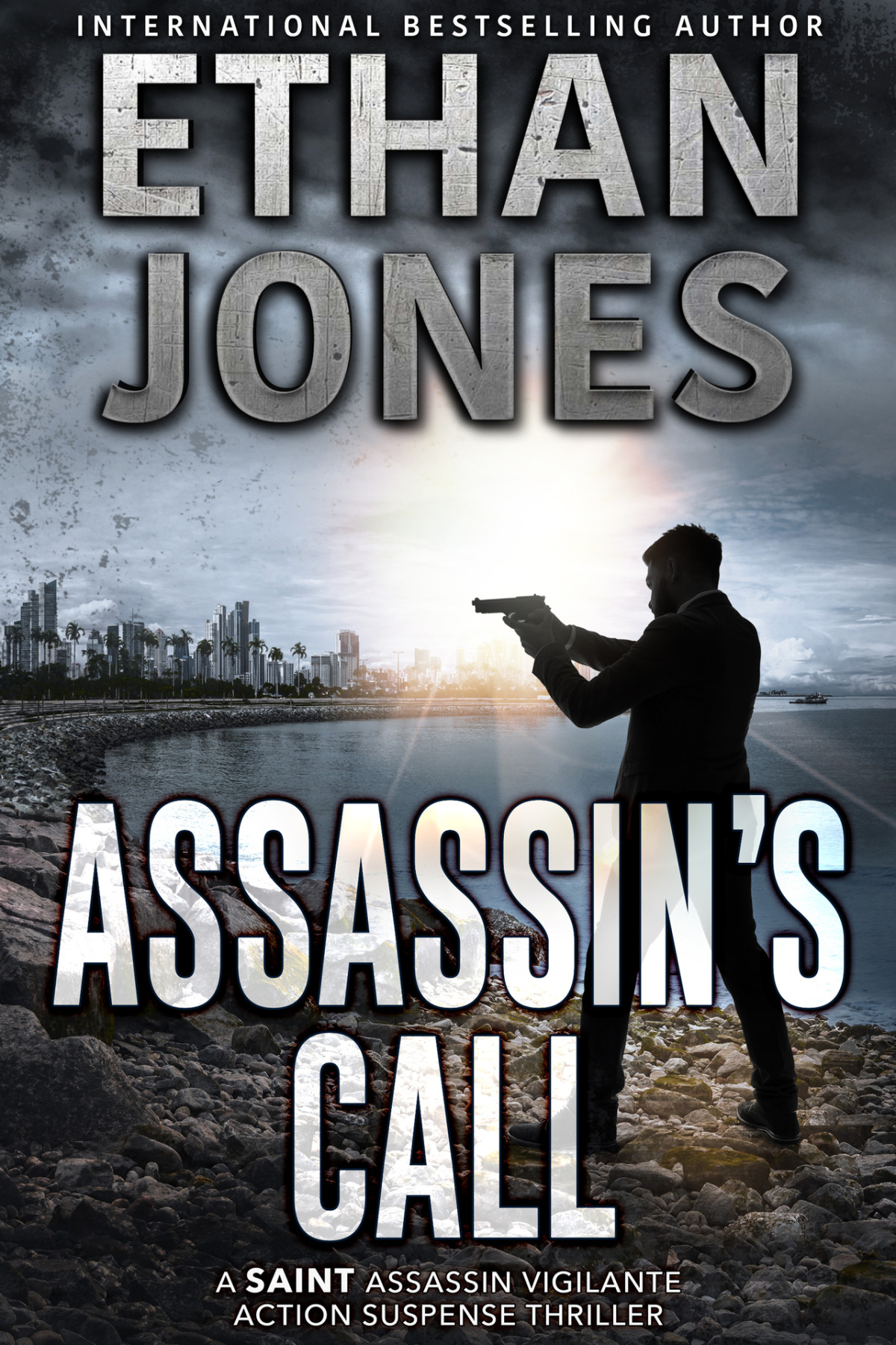 Assassins Call A Saint Assassin Vigilante Action Suspense Thriller 1st Edition Ethan Jones