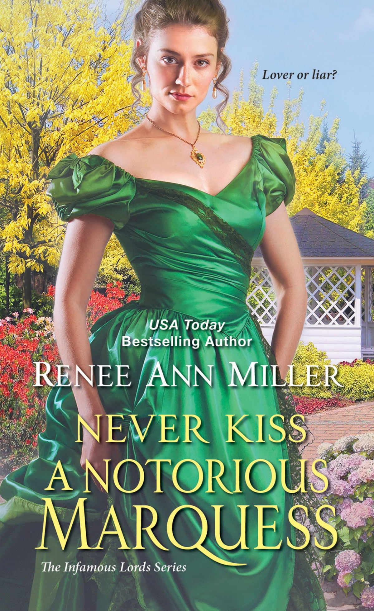 Infamous Lords 03 Never Kiss A Notorious Marquess Miller