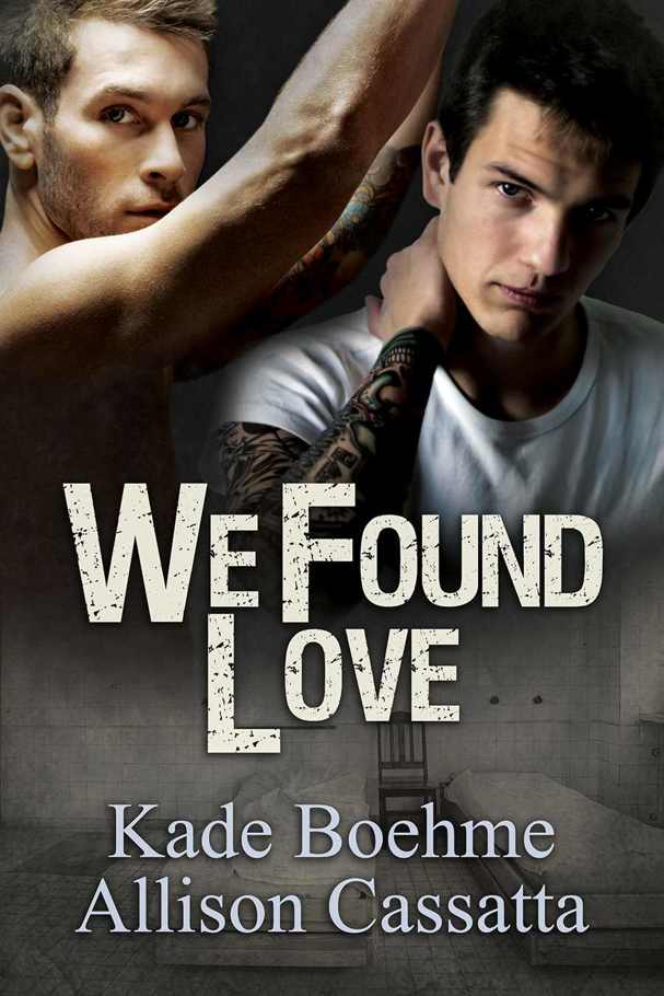 We Found Love Boehme Kade Cassatta Allison