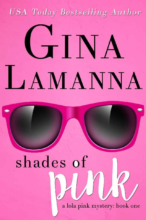 Lola Pink Mysteries 01 Shades Of Pink Lamanna Gina