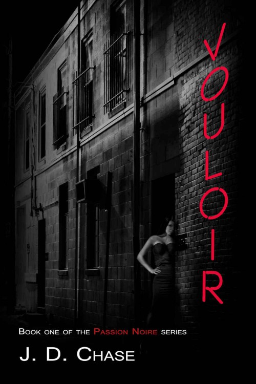 Passion Noire 01 Vouloir Chase Jd