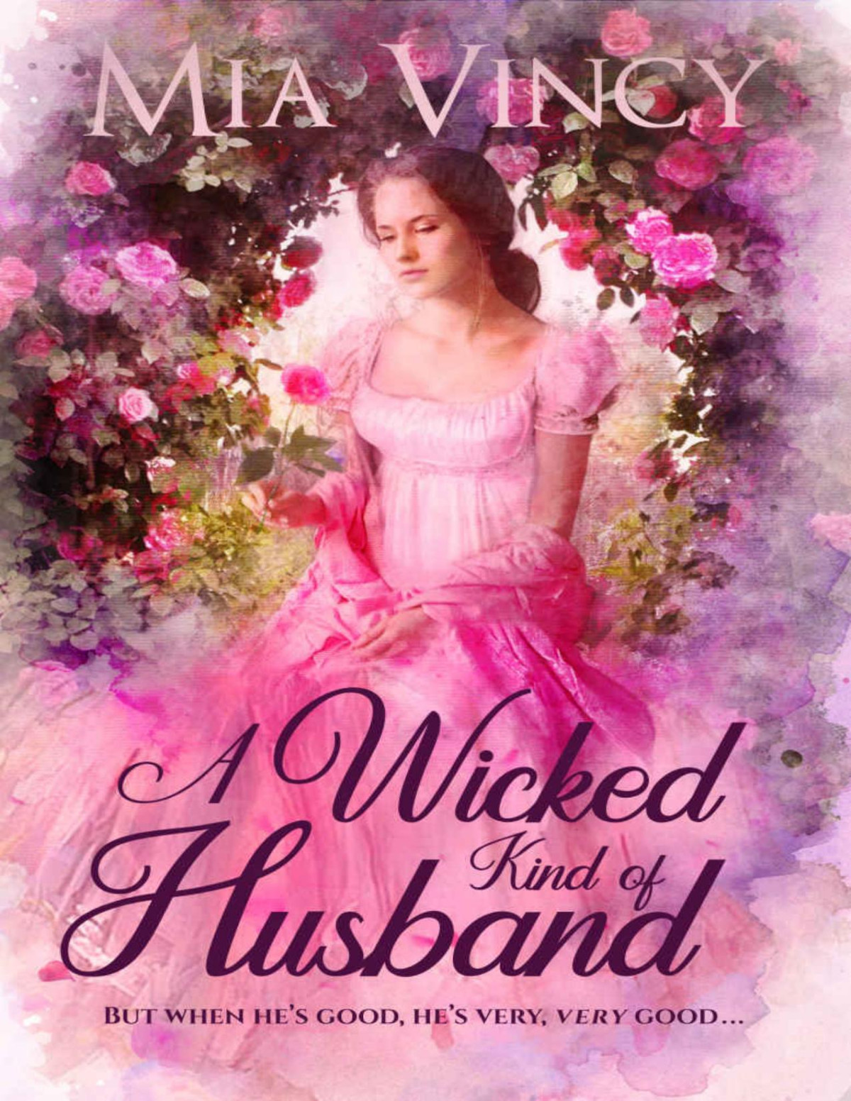 A Wicked Kind Of Husband Longhope Abbey Book 2 Mia Vincy