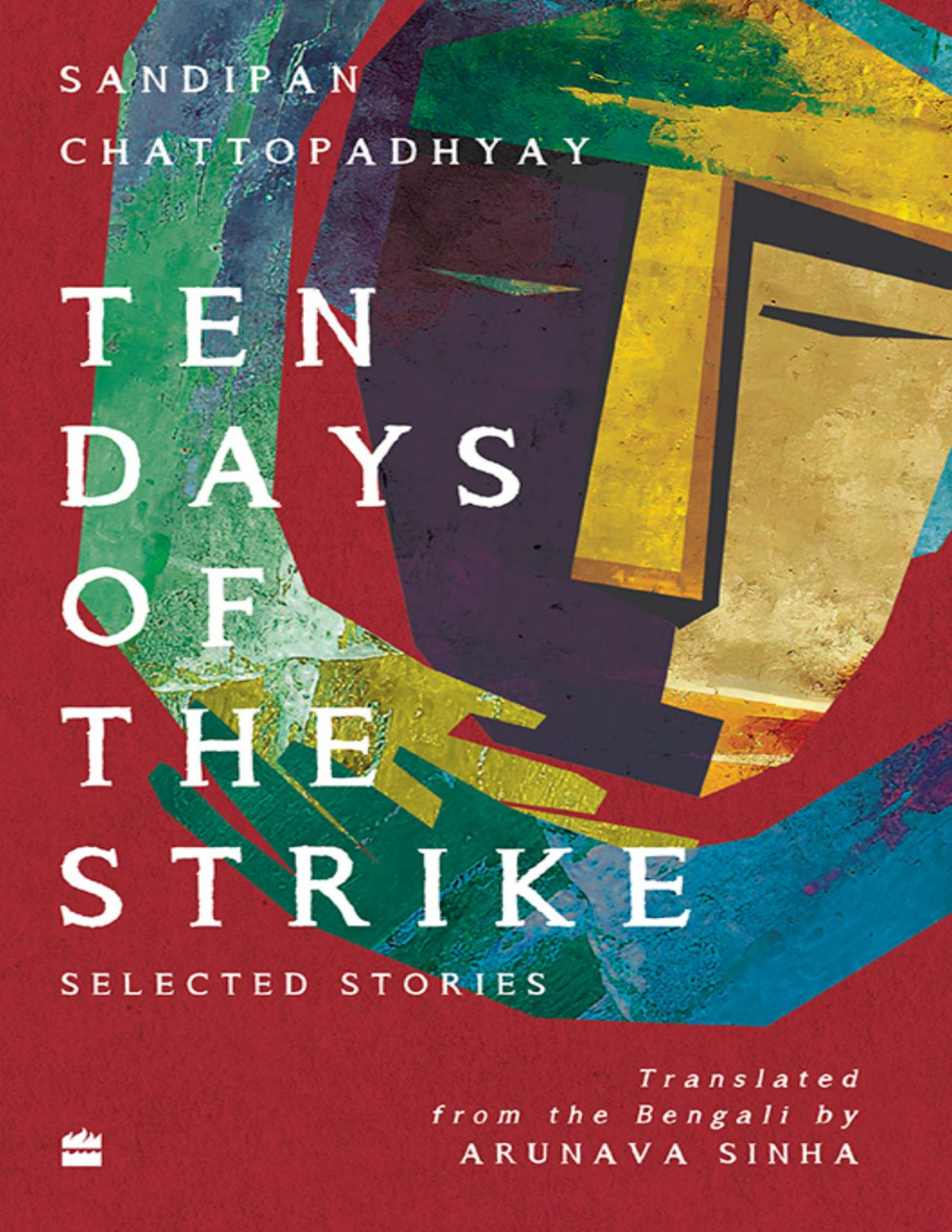 Ten Days Of The Strike Sandipan Chattopadhyay